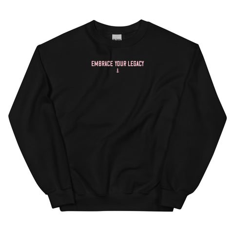 Embrace Your Legacy Unisex Sweatshirt